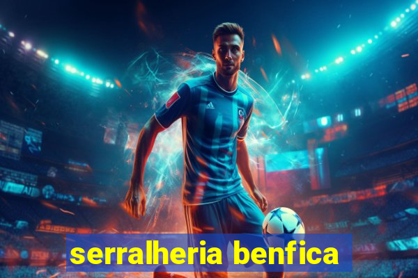 serralheria benfica